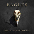 Eagles - The Millennium Concert