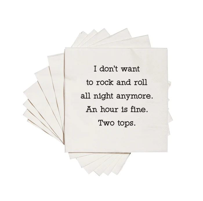 I Don't Want to Rock and Roll All Night Anymore Cocktail Napkins