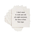 I Don't Want to Rock and Roll All Night Anymore Cocktail Napkins