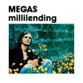 Megas - Millilending