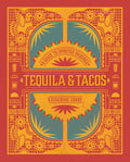Tequila & Tacos by Katherine Cobbs