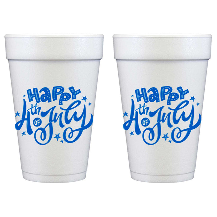 Two Funny Girls - July 4th/Patriotic -  Happy 4th July  Foam Cup (10 Pack)
