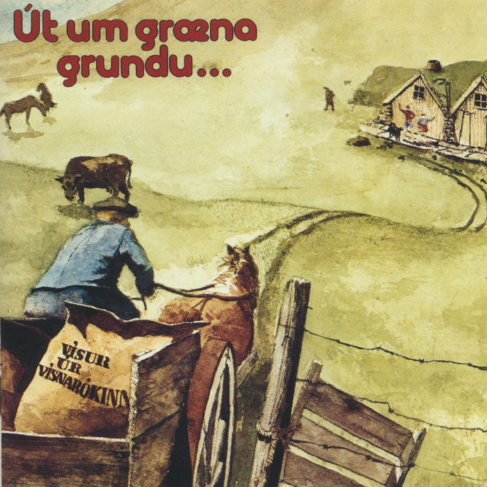 Út um græna grundu - Vísur úr Vísnabókinni