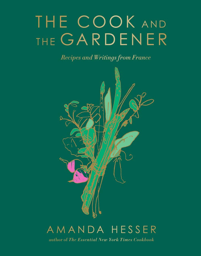 W. W. Norton - The Cook and the Gardener: Recipes and Writings