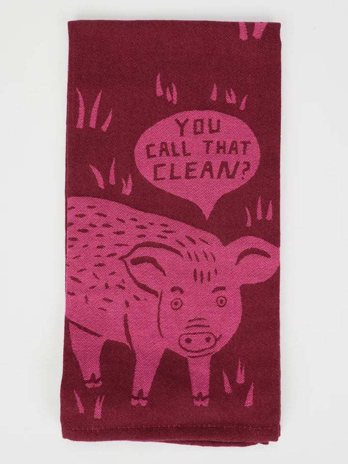 You Call That Clean Dish Towel